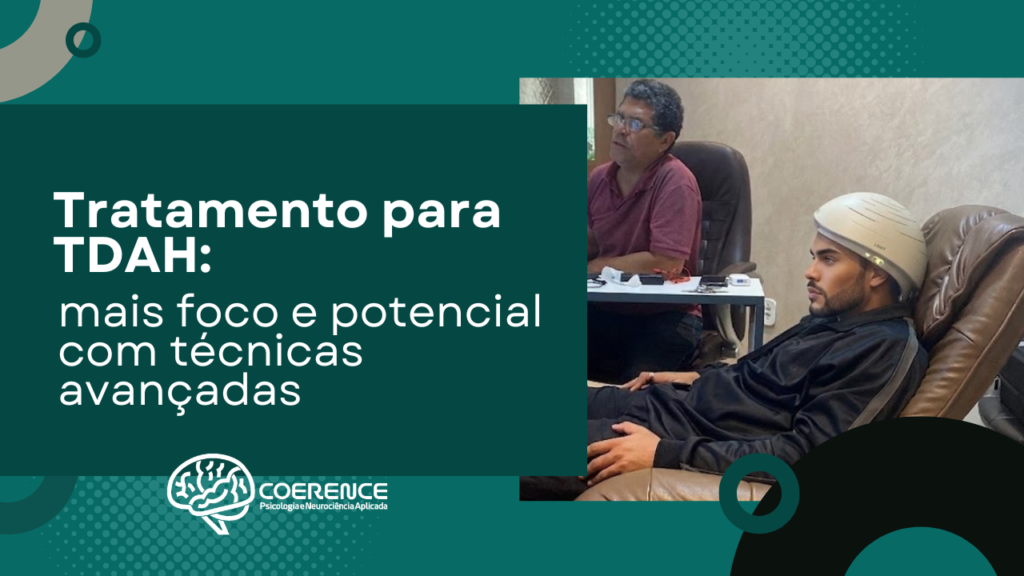 Tratamento para TDAH em Maceió: mais foco e Potencial com técnicas avançadas