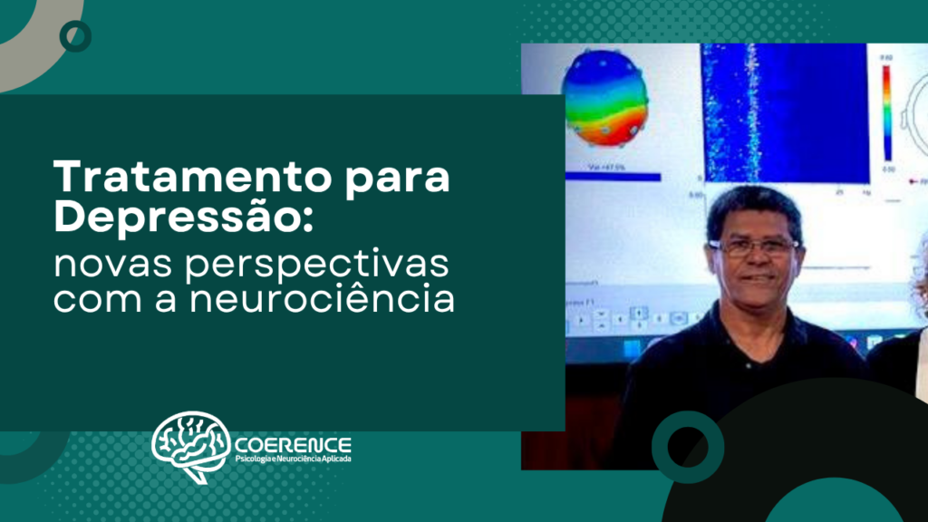 Tratamento para Depressão: novas perspectivas com a neurociência