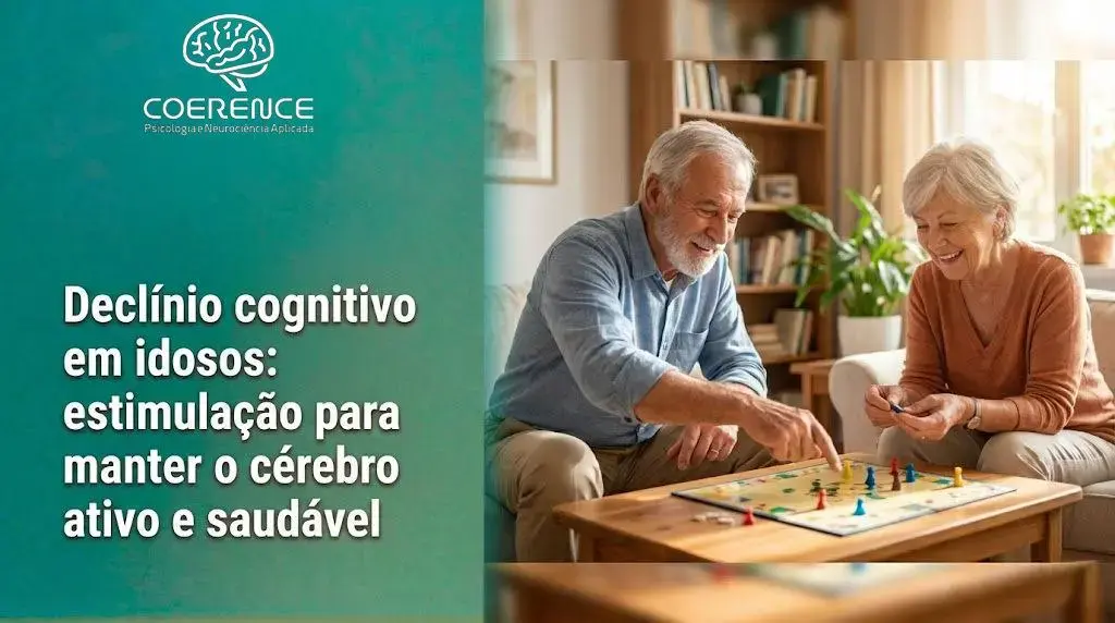 Declínio cognitivo em idosos: estimulação para manter o cérebro ativo e saudável