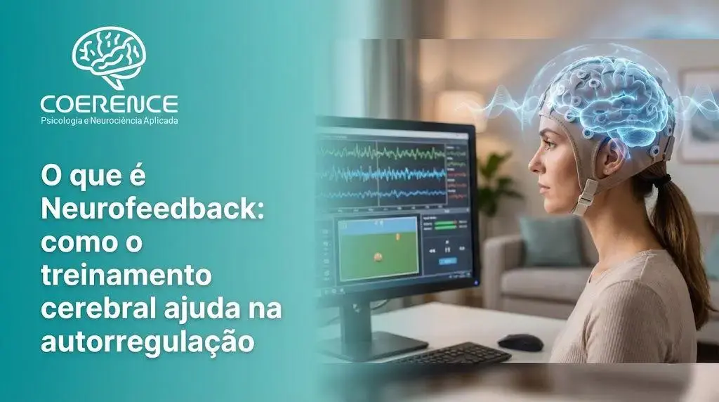 O que é Neurofeedback: como o treinamento cerebral ajuda na autorregulação