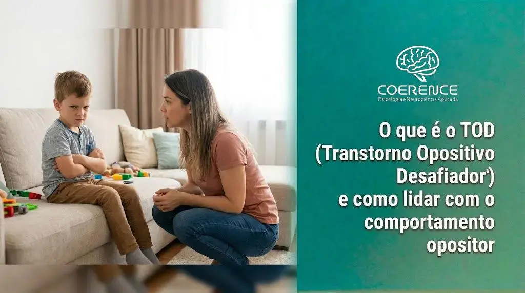 O que é o TOD (Transtorno Opositivo Desafiador) e como lidar com o comportamento opositor